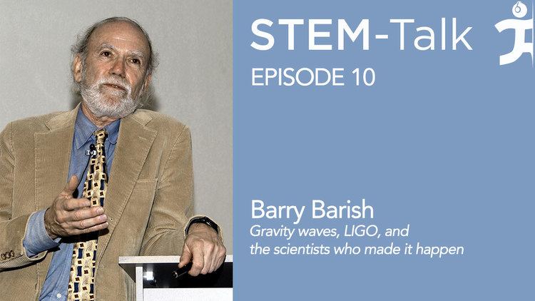 Barry Barish Episode 10 Barry Barish discusses gravitational waves LIGO and