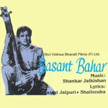 Basant Bahar 1956 ShankarJaikishan Listen to Basant Bahar
