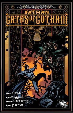 Batman: Gates of Gotham Batman Gates of Gotham by Scott Snyder Reviews Discussion