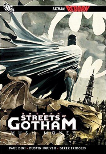 Batman: Streets of Gotham Amazoncom Batman Streets of Gotham Vol 1 Hush Money