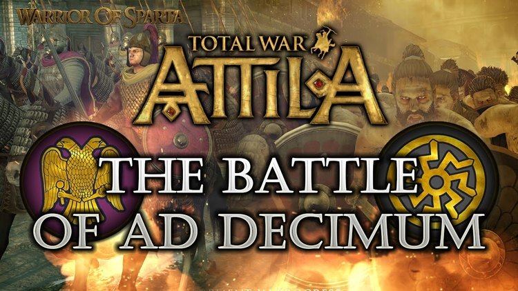 Battle of Ad Decimum Total War Attila Gameplay The Historical Battle of Ad Decimum