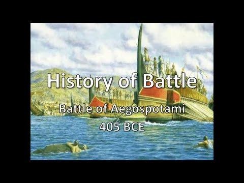 Battle of Aegospotami History of Battle The Battle of Aegospotami 405 BCE YouTube