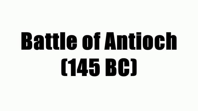 Battle of Antioch (145 BC) Battle of Antioch 145 BC YouTube