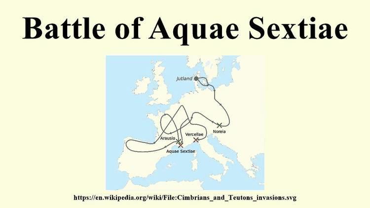 Battle of Aquae Sextiae Battle of Aquae Sextiae YouTube