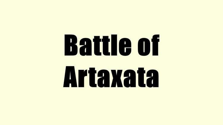 Battle of Artaxata Battle of Artaxata YouTube