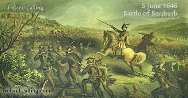 Battle of Benburb On this day in Irish History June 5 Ireland Calling