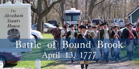 Battle of Bound Brook Battle of Bound Brook Living History Weekend April 1112 NJcom