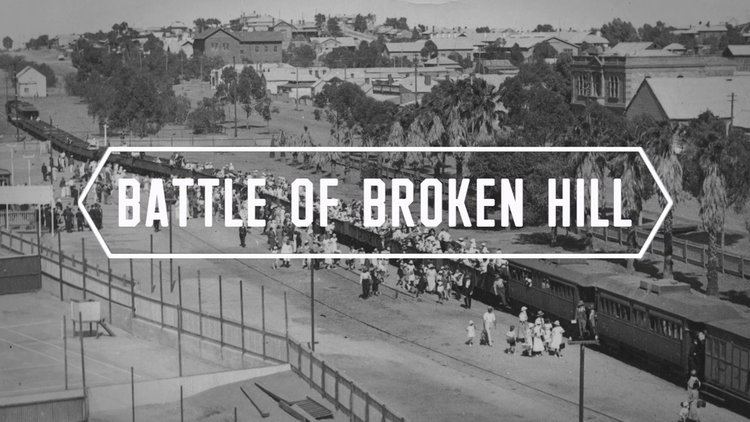 Battle of Broken Hill Battle of Broken Hill TTV My Broken Hill