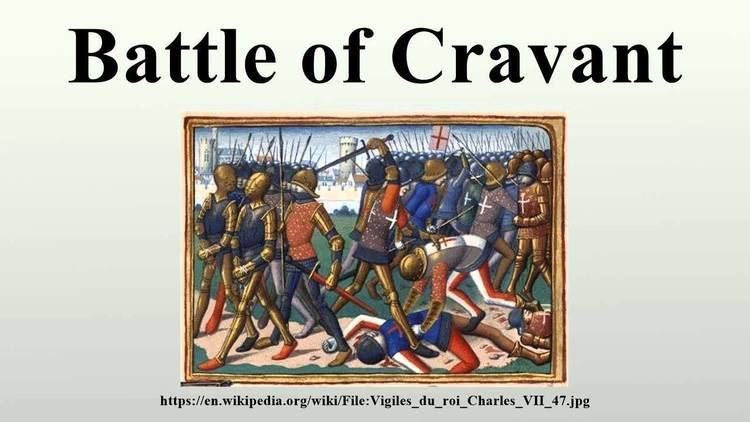Battle of Cravant httpsiytimgcomviQ7hwJ7ynaPomaxresdefaultjpg