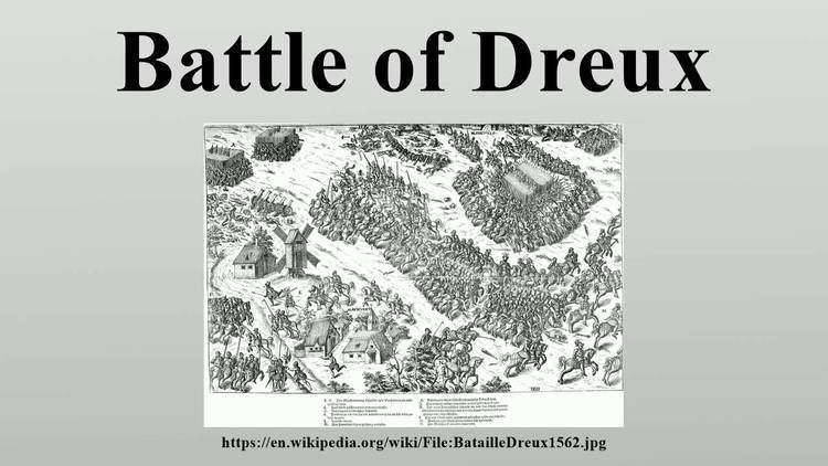 Battle of Dreux Battle of Dreux YouTube