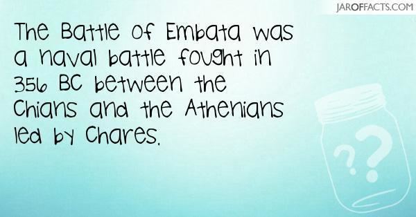 Battle of Embata The Battle of Embata was a naval battle fought in 356 BC between the