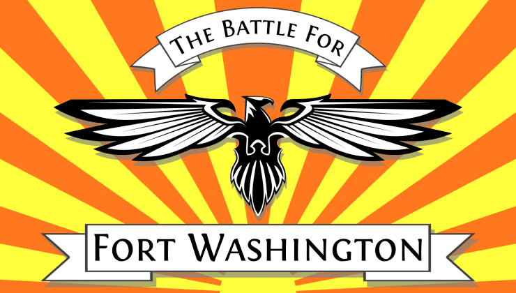 Battle of Fort Washington The Battle for Fort Washington