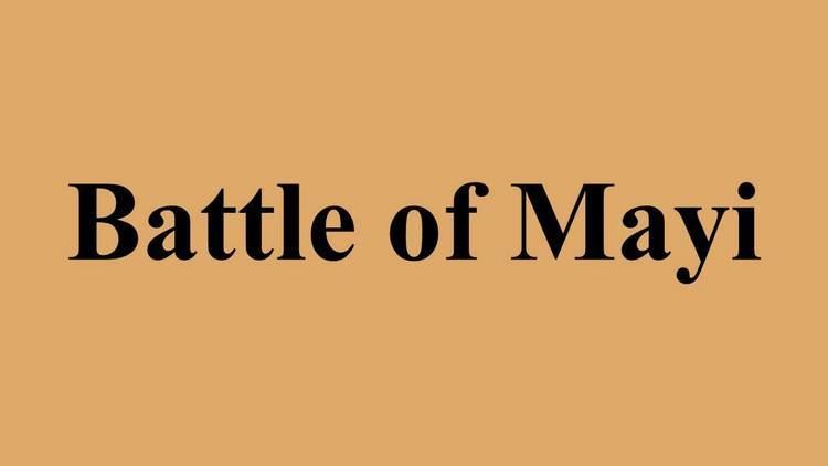 Battle of Mayi Battle of Mayi YouTube