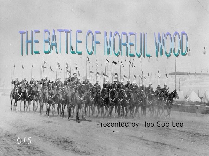 Battle of Moreuil Wood The Battle Of Moreuil Wood