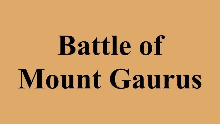 Battle of Mount Gaurus Battle of Mount Gaurus YouTube