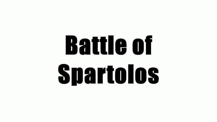 Battle of Spartolos Battle of Spartolos YouTube