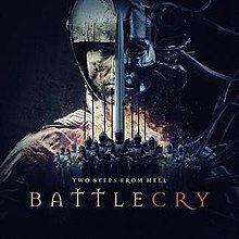 Battlecry (Two Steps from Hell album) httpsuploadwikimediaorgwikipediaenthumb1