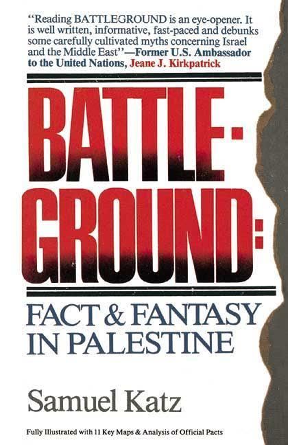 Battleground: Fact and Fantasy in Palestine t2gstaticcomimagesqtbnANd9GcRsbdNaZqlsMQmRlE