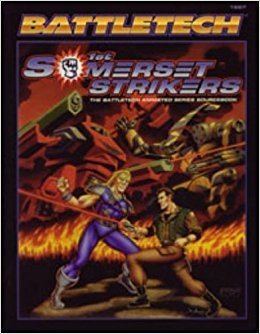 BattleTech: The Animated Series Amazoncom 1st Somerset Strikers The Battletech Animated Series