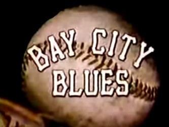 Bay City Blues Bay City Blues Friday 87 Central