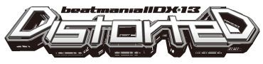 Beatmania IIDX 13: Distorted beatmania IIDX 13 DistorteD RemyWiki