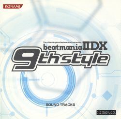 Beatmania IIDX 9th Style BEMANI29TH beatmania IIDX 9th style Sound Tracks VGMdb