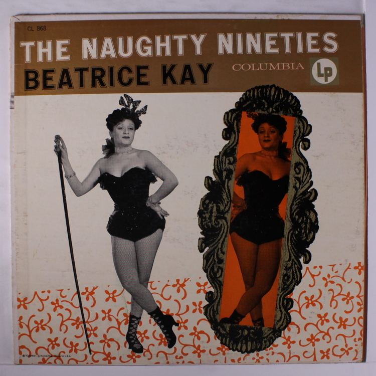 Beatrice Kay Beatrice Kay Naughty Nineties Records LPs Vinyl and CDs