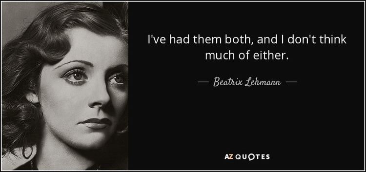 Beatrix Lehmann QUOTES BY BEATRIX LEHMANN AZ Quotes