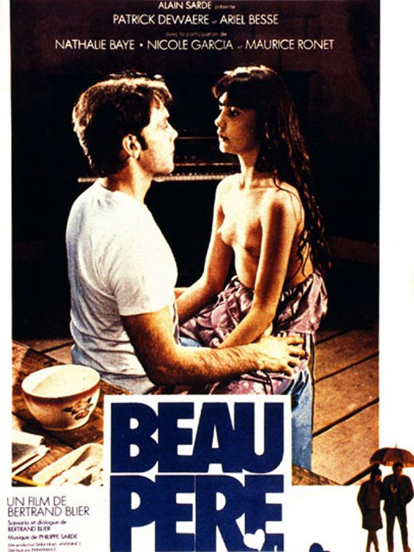The movie poster of Beau-père (1981) starring Patrick Dewaere as Rémi Bachelier wearing a white shirt and Ariel Besse as Marion in topless