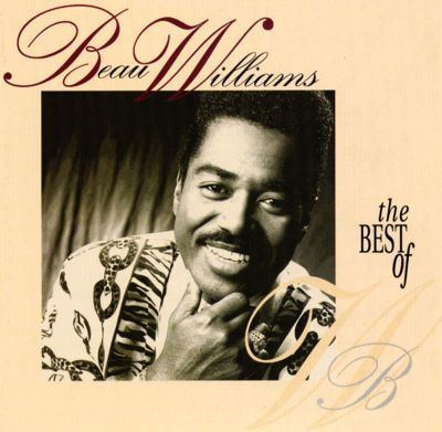 Beau Williams The Best of Beau Williams Beau Williams Songs Reviews