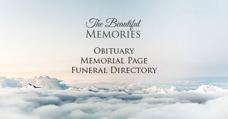 Beautiful Memories Online Obituary Singapore The Beautiful Memories