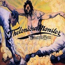 Beautiful Mess (Thelonious Monster album) httpsuploadwikimediaorgwikipediaenthumb2