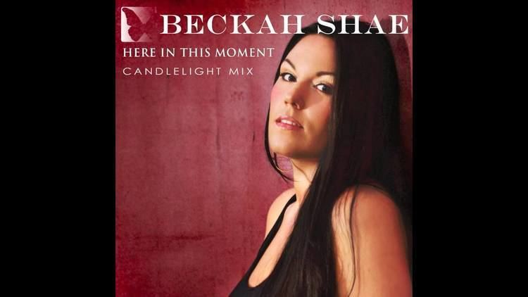 Beckah Shae Beckah Shae quotHere In This Moment Candlelight Mixquot YouTube