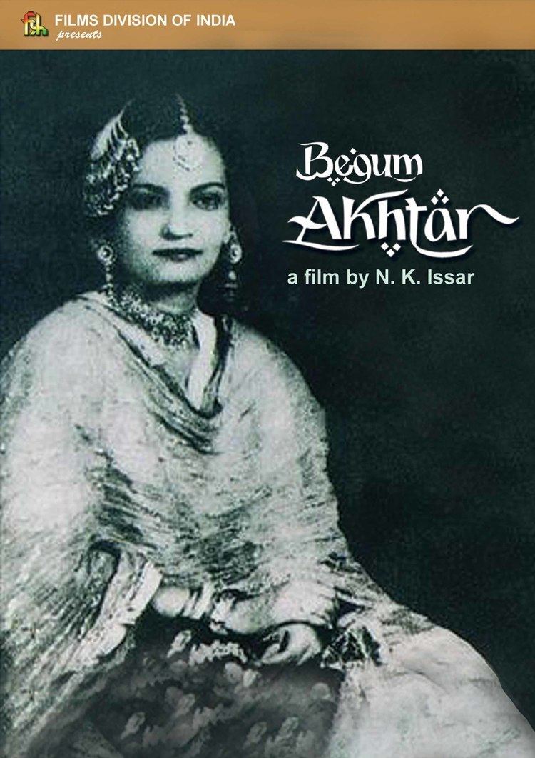 Begum Akhtar Begum Akhtar Films Division