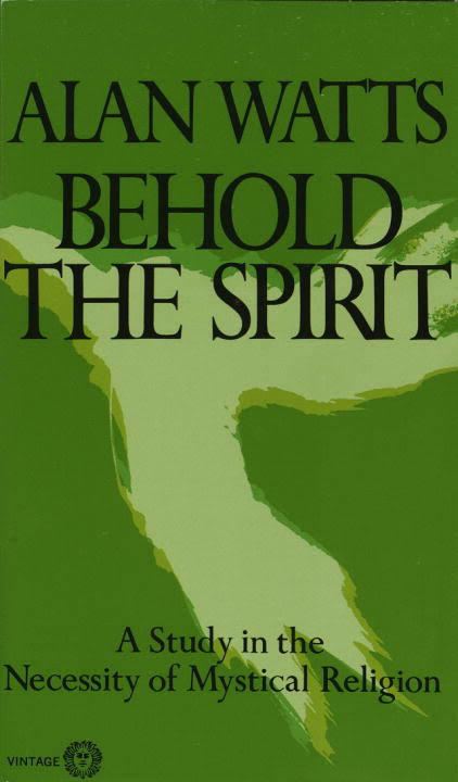 Behold the Spirit: A Study in the Necessity of Mystical Religion t1gstaticcomimagesqtbnANd9GcSkQnkXI7kgfuRue