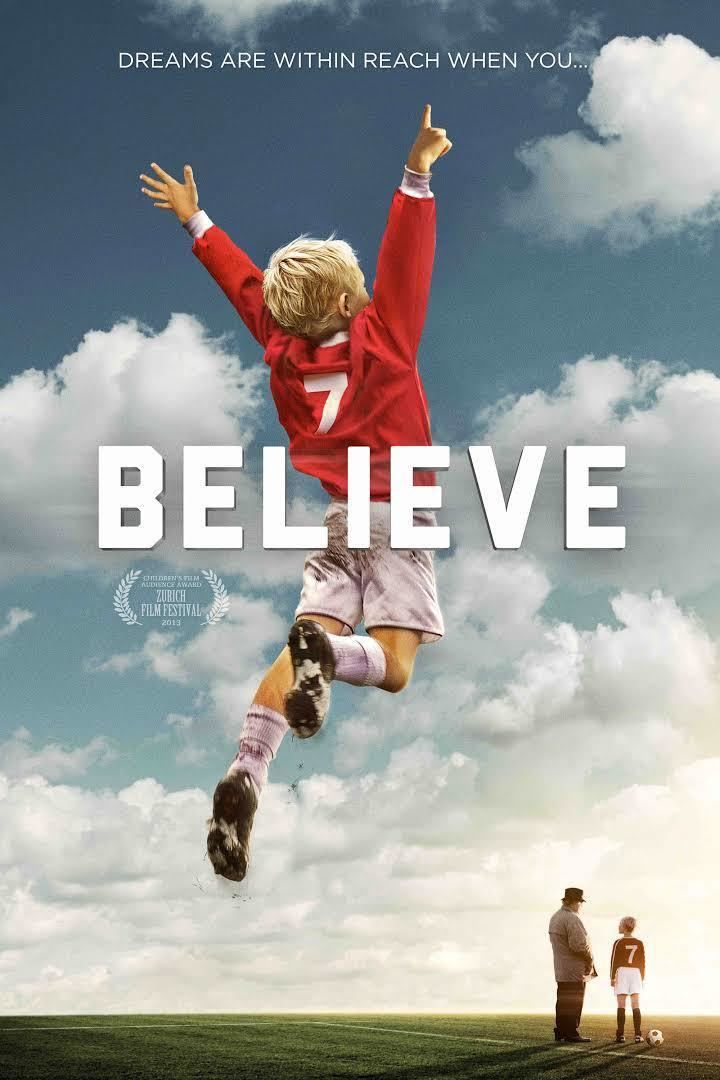 Believe (2013 film) t0gstaticcomimagesqtbnANd9GcQMTO4EBIiUy8FZ