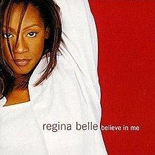 Believe in Me (Regina Belle album) httpsuploadwikimediaorgwikipediaenthumb2