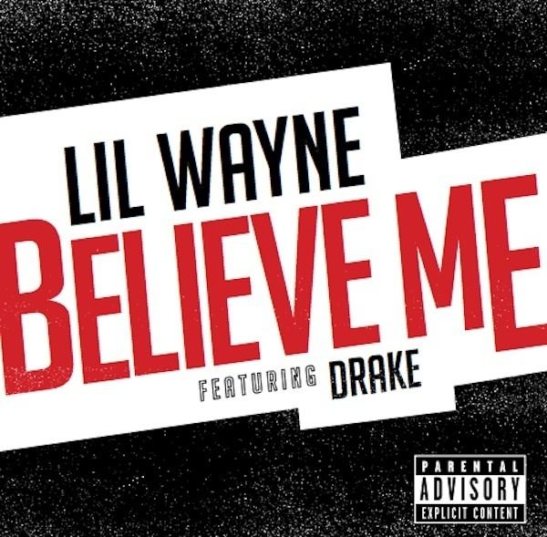 Believe Me (Lil Wayne song)