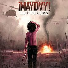 Believers (¡Mayday! album) httpsuploadwikimediaorgwikipediaenthumb3