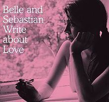 Belle and Sebastian Write About Love httpsuploadwikimediaorgwikipediaenthumbb