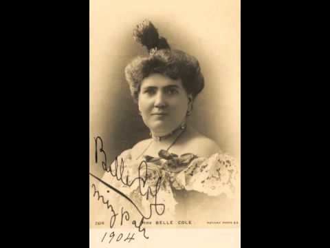 Belle Cole The Promise of Life American Contralto Belle Cole 1902 English