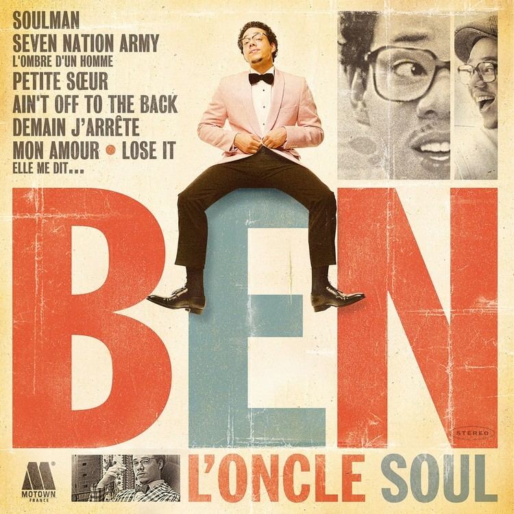 Ben l'Oncle Soul Ben L39Oncle Soul The Bsider