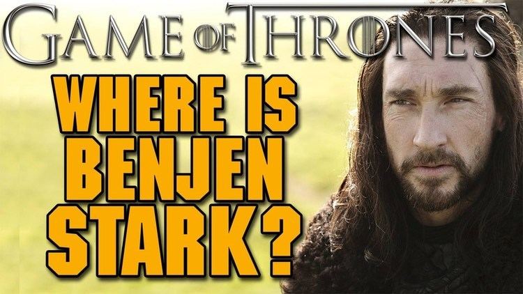 Ben Stark Game of Thrones Theory Where is Benjen Stark YouTube