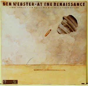 Ben Webster at the Renaissance httpsimgdiscogscomH6MJ64NE8AWZsICt8L090HdZ