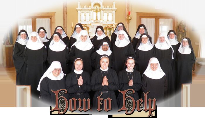 Benedictines of Mary, Queen of Apostles How to Help Benedictines of Mary Queen of Apostles