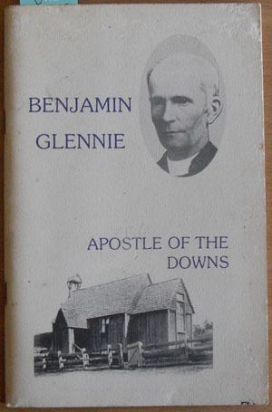 Benjamin Glennie Benjamin Glennie Apostle of the Downs Brightman Max