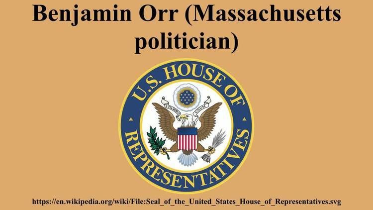 Benjamin Orr (Massachusetts politician) Benjamin Orr Massachusetts politician YouTube