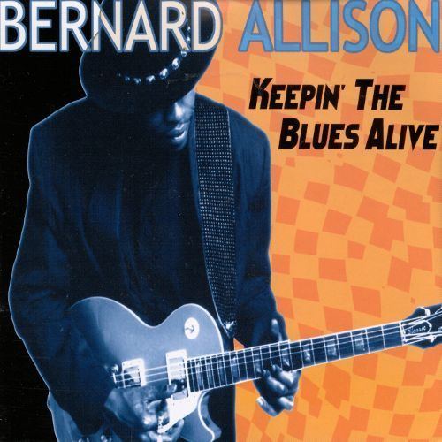 Bernard Allison Bernard Allison Biography Albums Streaming Links AllMusic
