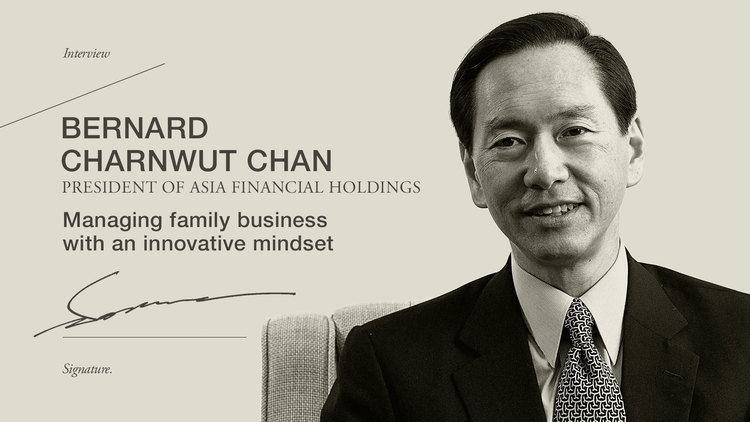 Bernard Charnwut Chan Bernard Charnwut Chan Managing family business with an innovative