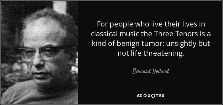 Bernard Holland QUOTES BY BERNARD HOLLAND AZ Quotes